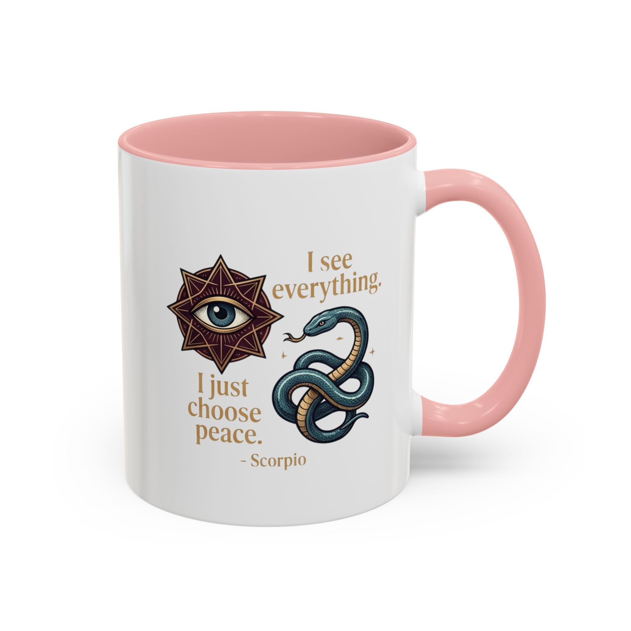 Scorpio Accent Coffee Mug – "I See Everything, I Just Choose Peace" Zodiac Mug