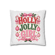 Holly Jolly Girl Christmas Pillowcase — Festive Pink Holiday Throw Pillow Cover