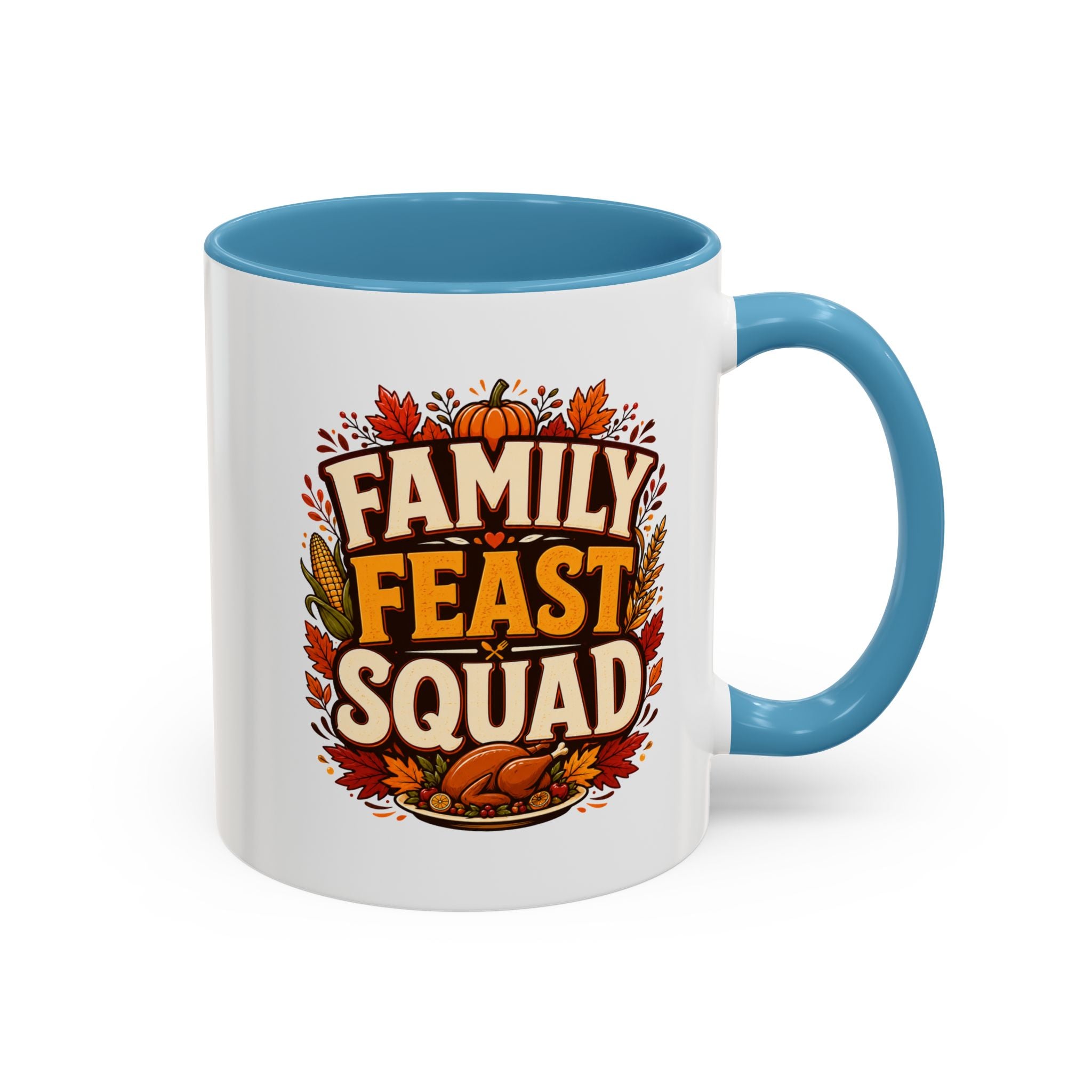 Thanksgiving Mug Family Feast Squad Coffee Mug — Thanksgiving Fall Holiday Accent Mug