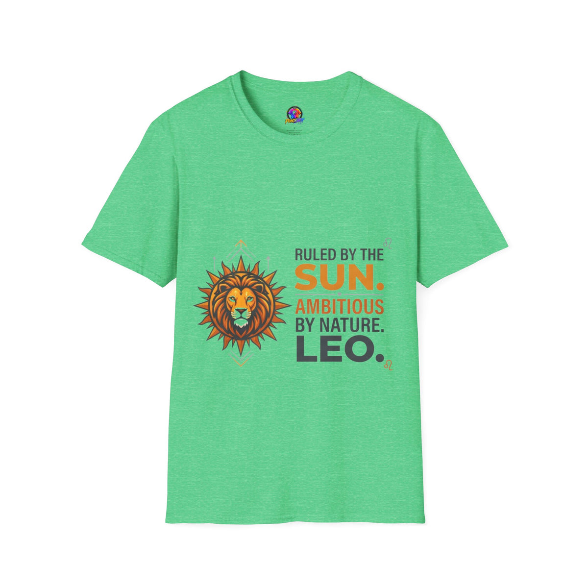 Leo Zodiac T-Shirt — "Ruled by the Sun. Ambitious by Nature. LEO."