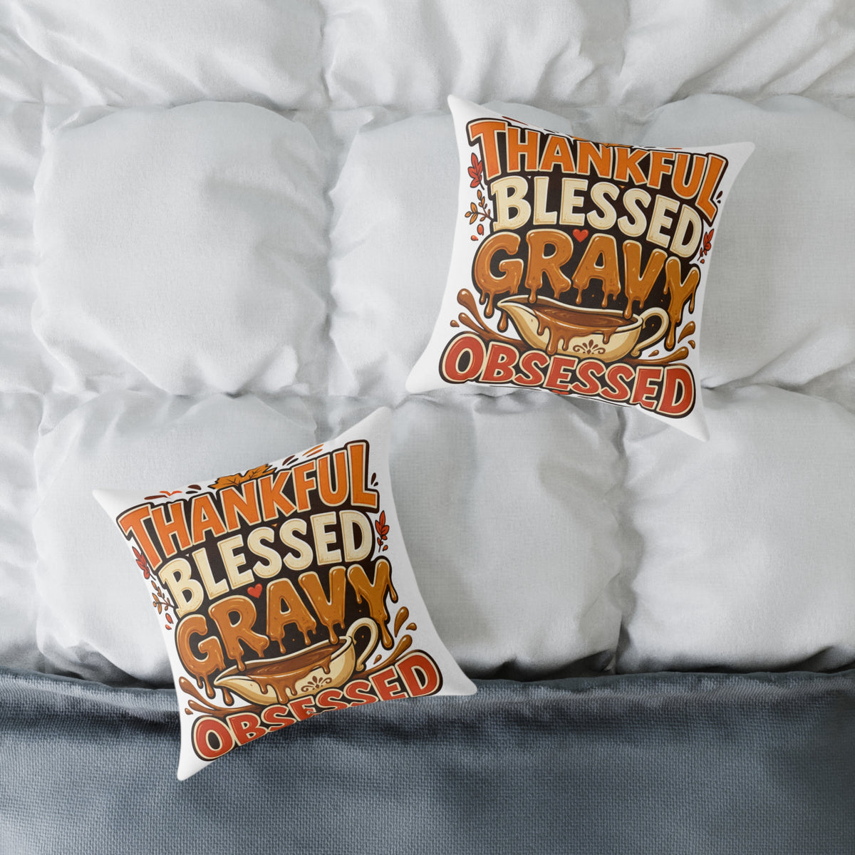 Thanksgiving Thankful Blessed Gravy Obsessed Pillow — Thanksgiving Holiday Decorative Throw Pillow