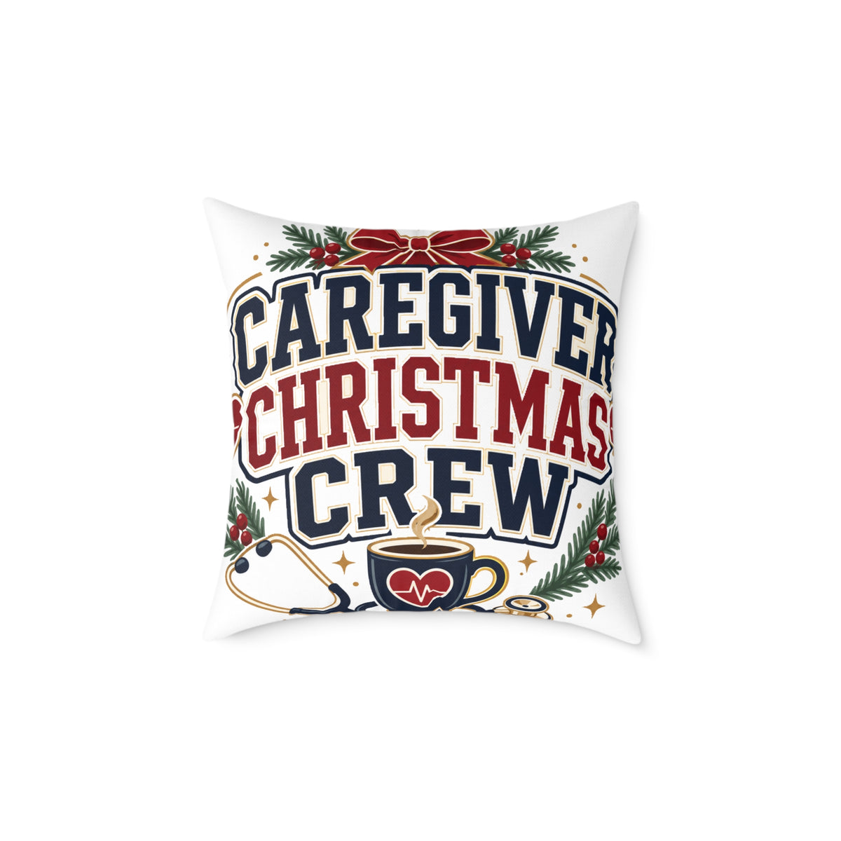 Caregiver Christmas Crew Modern Day Christmas Square Poly Canvas Pillow