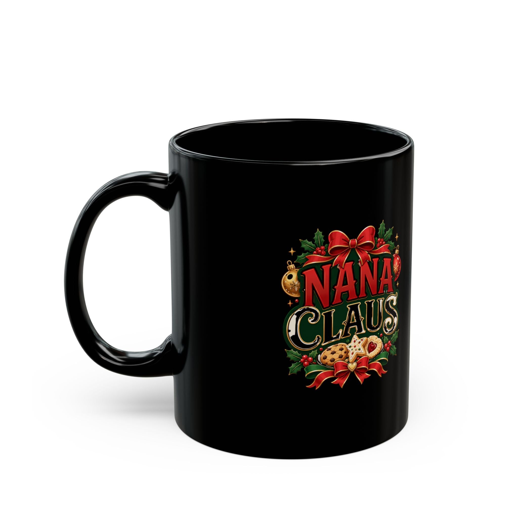Nana Claus Christmas Mug — Festive Grandma Holiday Coffee Cup
