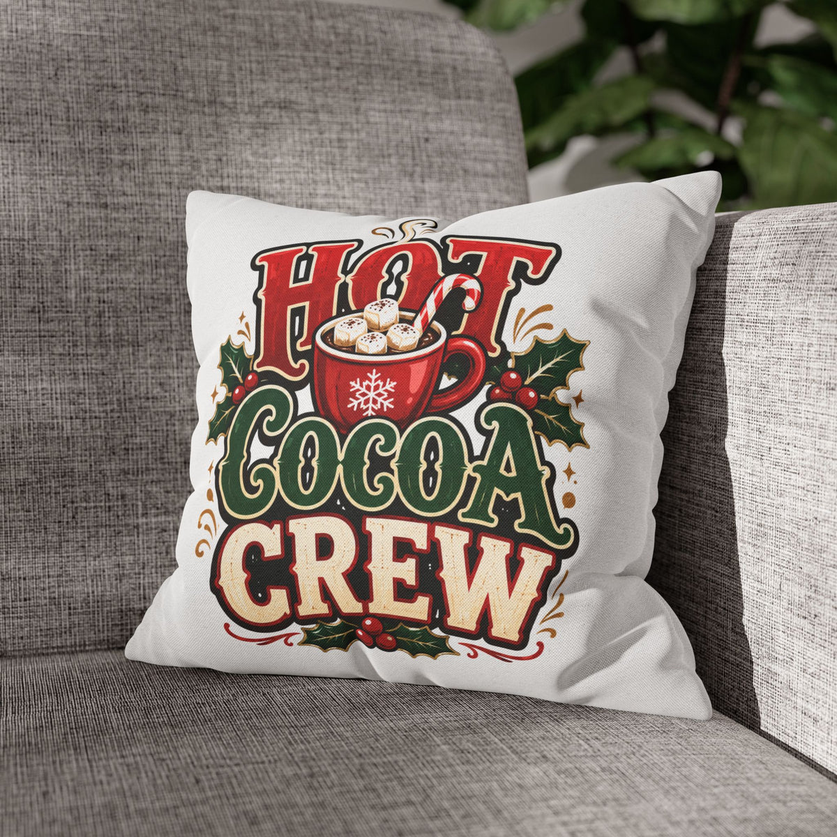 Christmas Hot Cocoa Crew Holiday Pillowcase