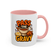 Thanksgiving Mug Pass the Gravy Coffee Mug — Thanksgiving Turkey & Gravy Bowl Accent Mug
