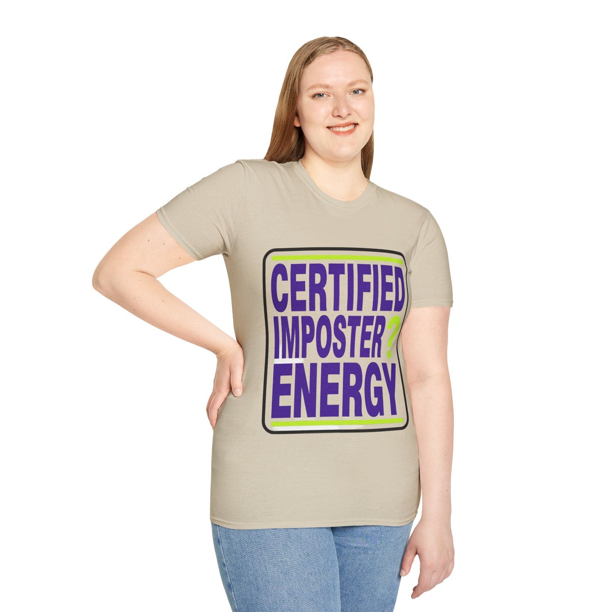 Certified Imposter Energy T-Shirt - Trending Now - August 2026