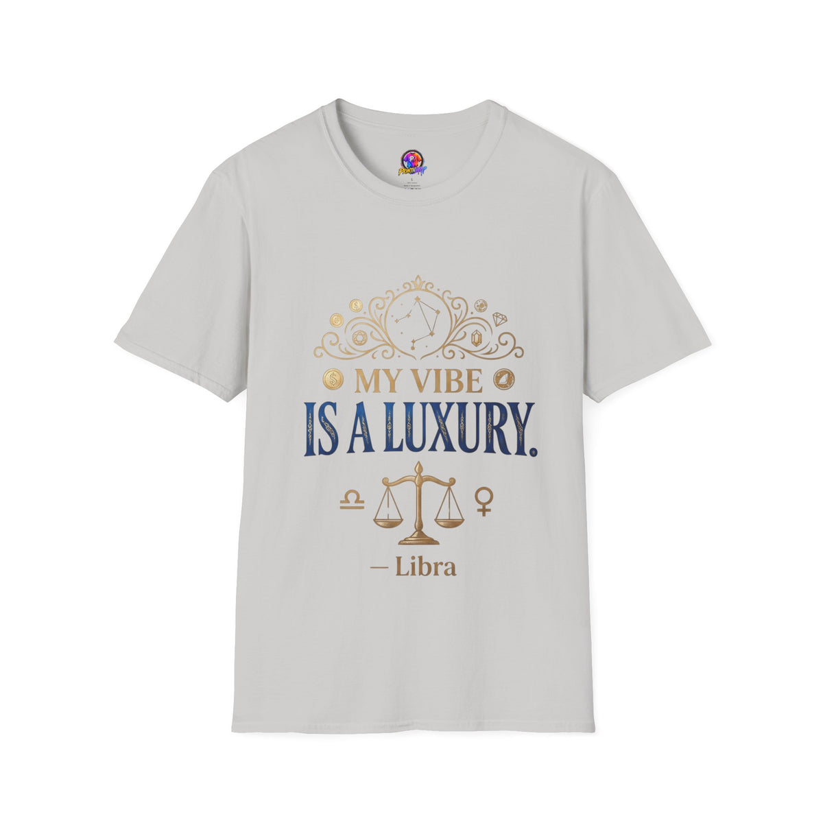 Libra Zodiac T-Shirt — "My Vibe Is A Luxury" Astrology Tee