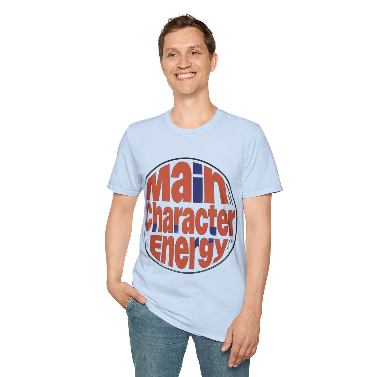 Main Character Energy T-Shirt - Trending Now - August 2026