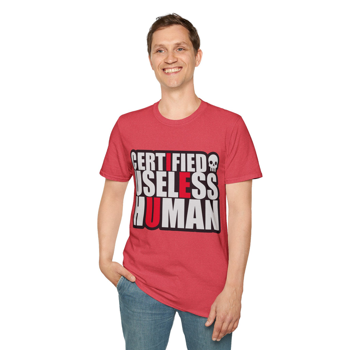 Certified Useless Human T-Shirt — Funny Sarcastic Graphic Tee - Trending Now - August 2026
