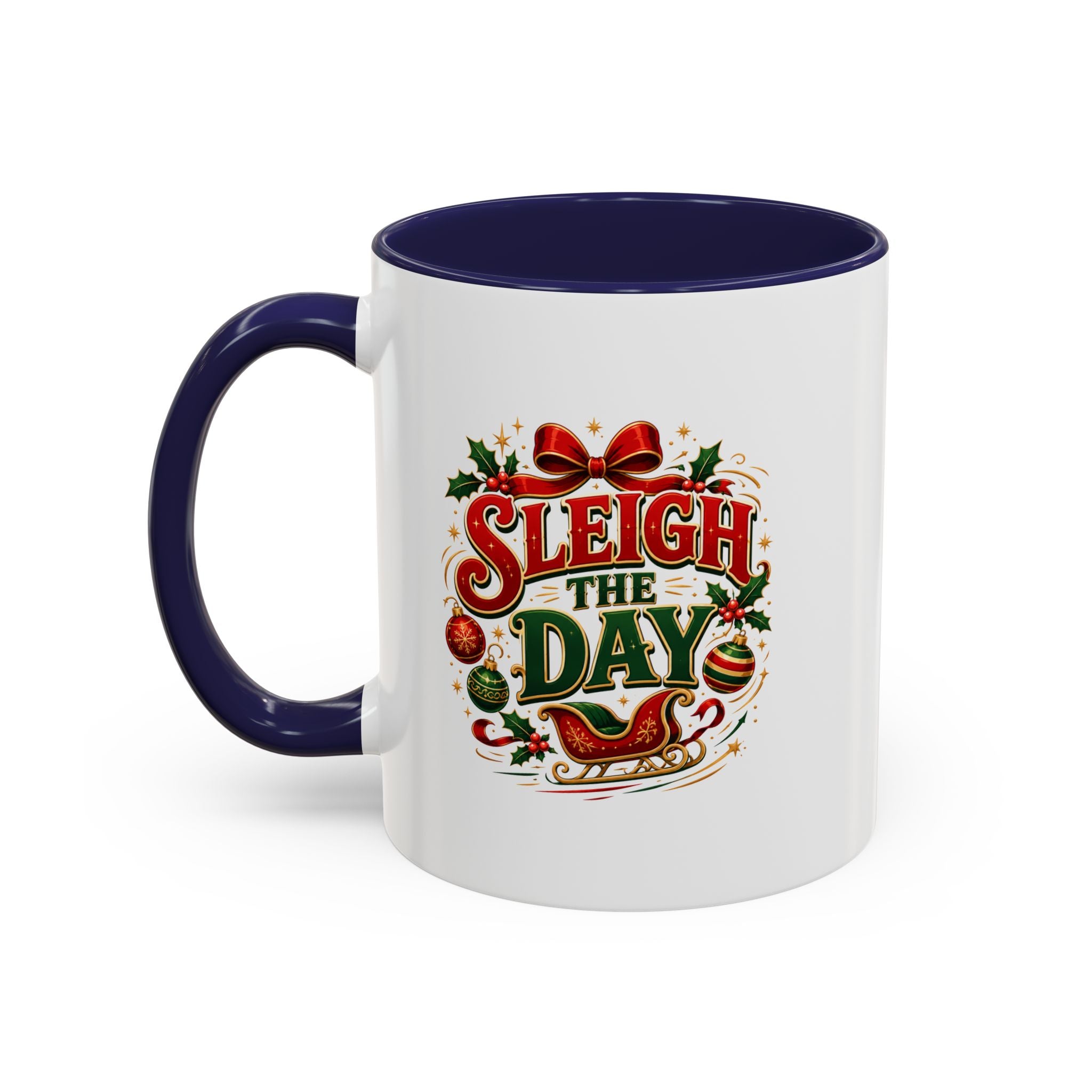 Sleigh the Day Christmas Accent Coffee Mug