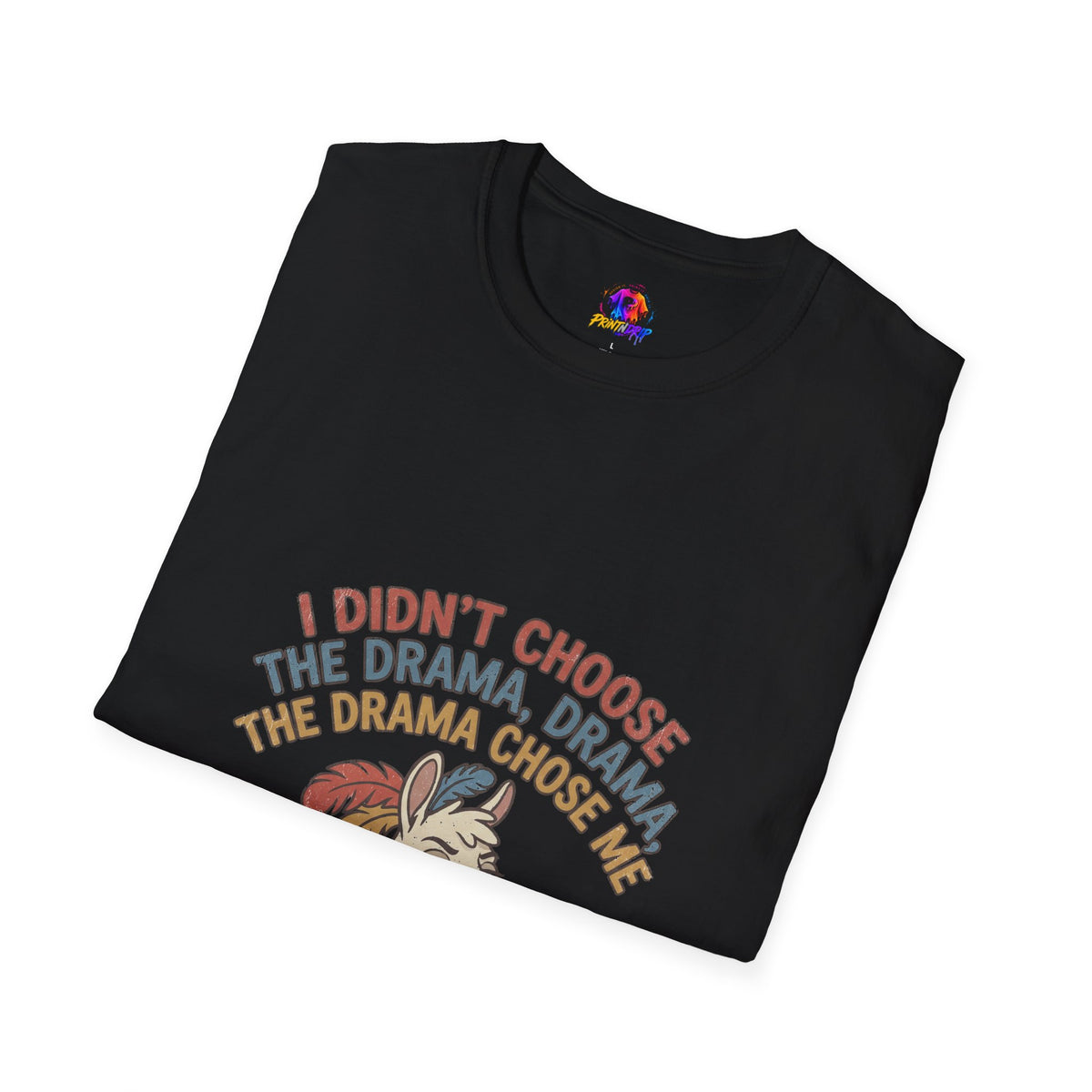 Funny And Witty Llama Drama Graphic T-Shirt — "I Didn’t Choose the Drama" Retro Design