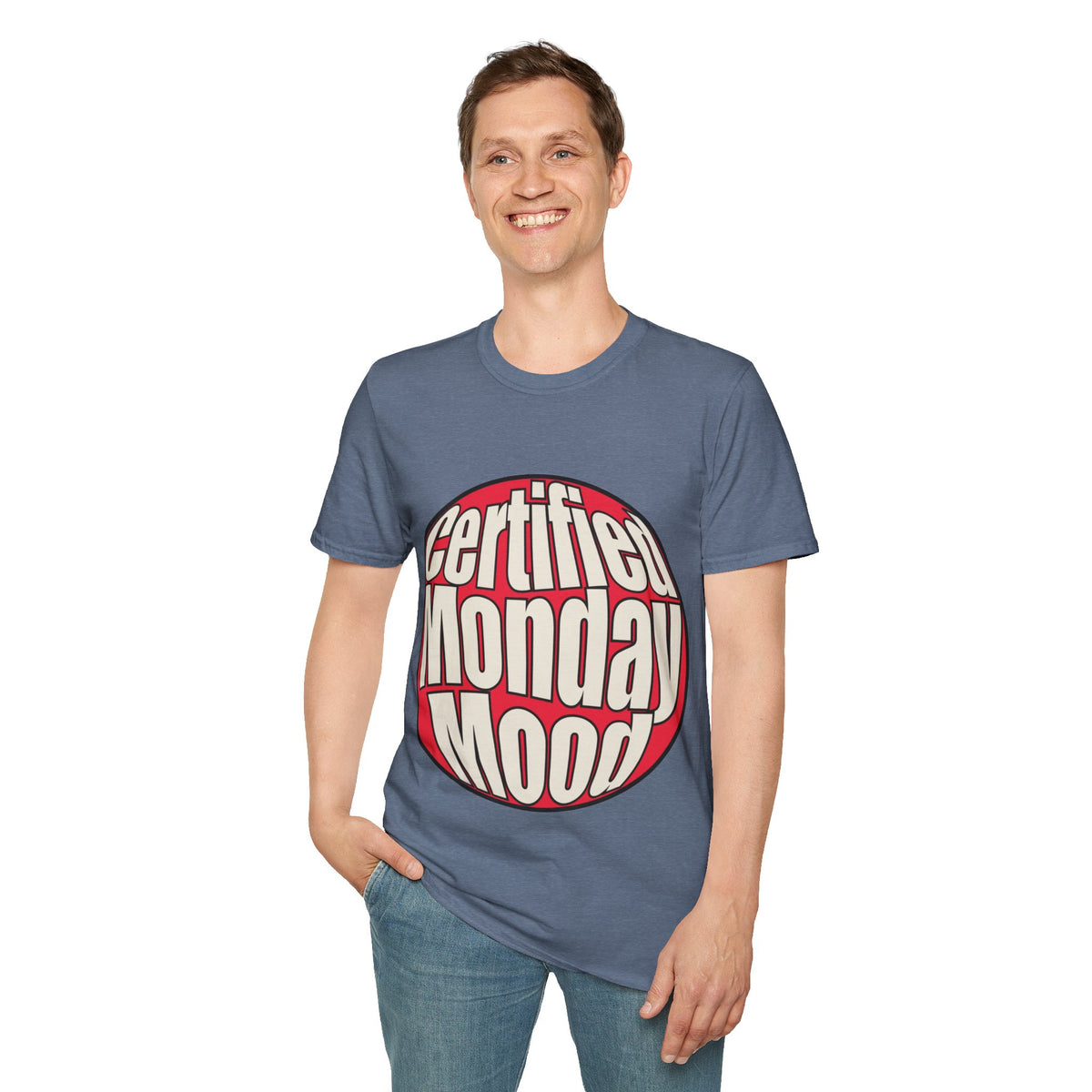 Certified Monday Mood T-Shirt - Trending Now - August 2026