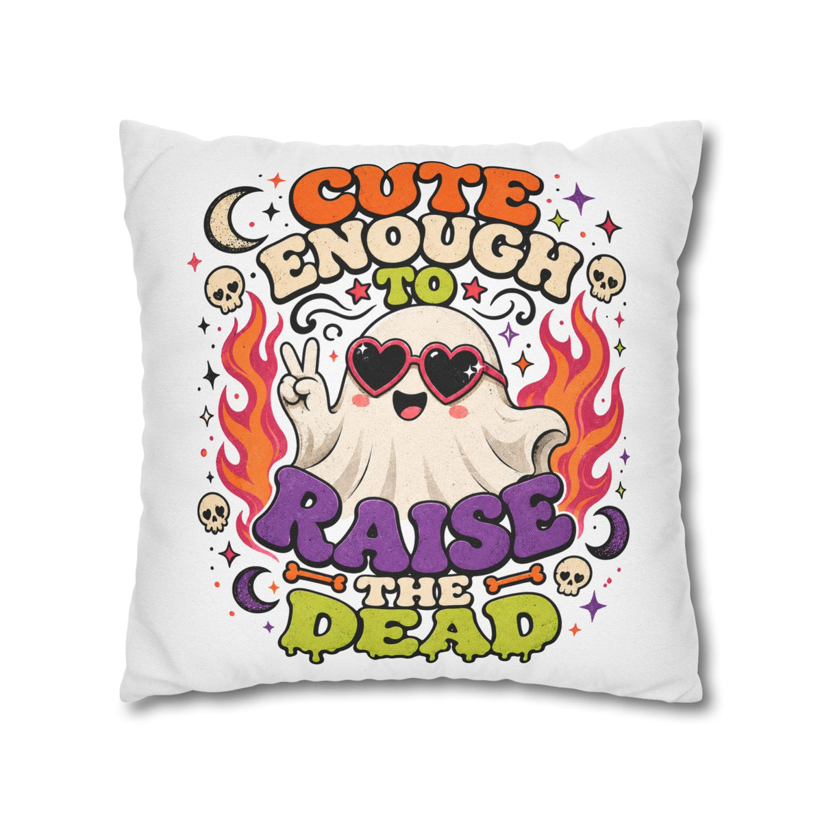 Halloween Cute Enough to Raise the Dead Ghost Pillowcase — Retro Halloween Decorative Throw Pillow