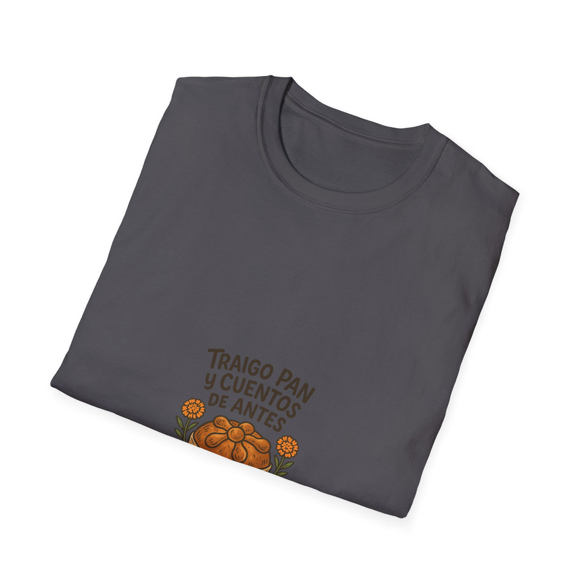 T-Shirt — "Traigo Pan y Cuentos de Antes" Vintage Bread Illustration - Trending Now - October 2026