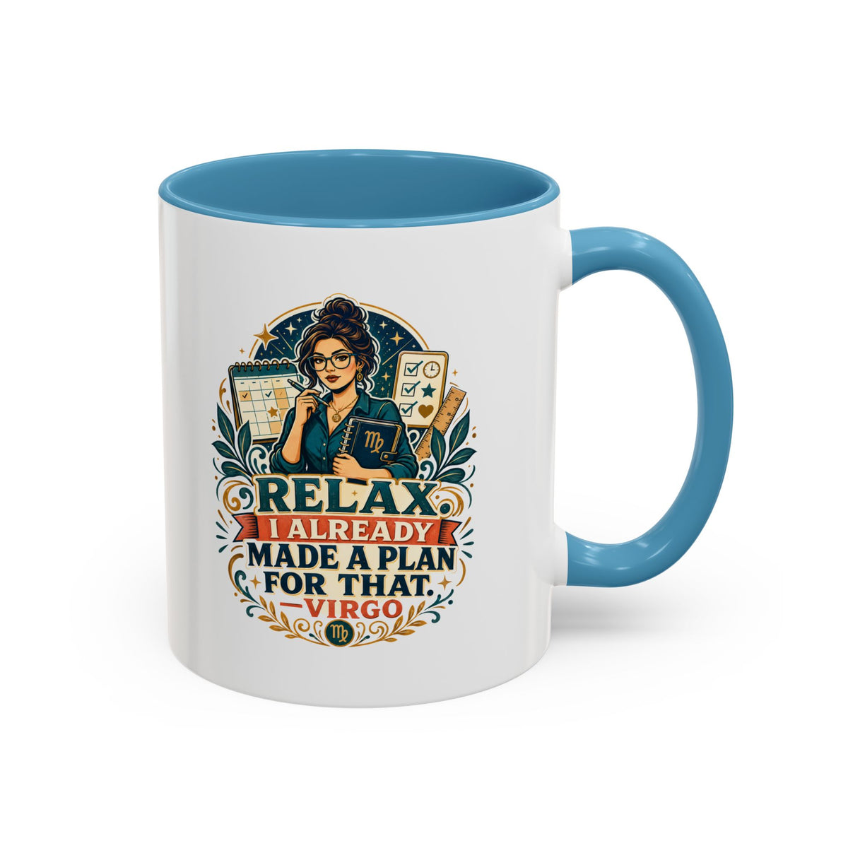 Virgo Zodiac Mug Accent Coffee Mug — "Relax I Already Made a Plan for That" Virgo Astrology Mug