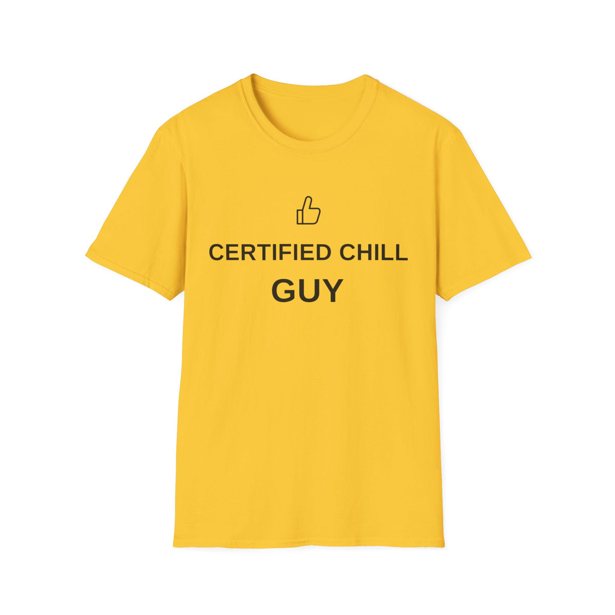 Certified Chill T-Shirt — "Certified Chill" Graphic Tee - Trending Now - August 2026