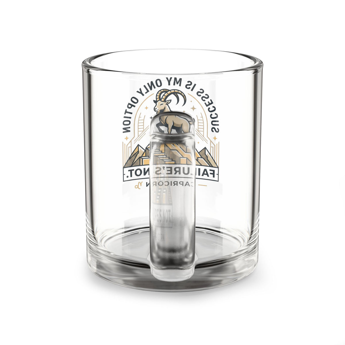 Capricorn Glass Mug 10oz — "Success Is My Only Option, Failure's Not" Zodiac Coffee Cup