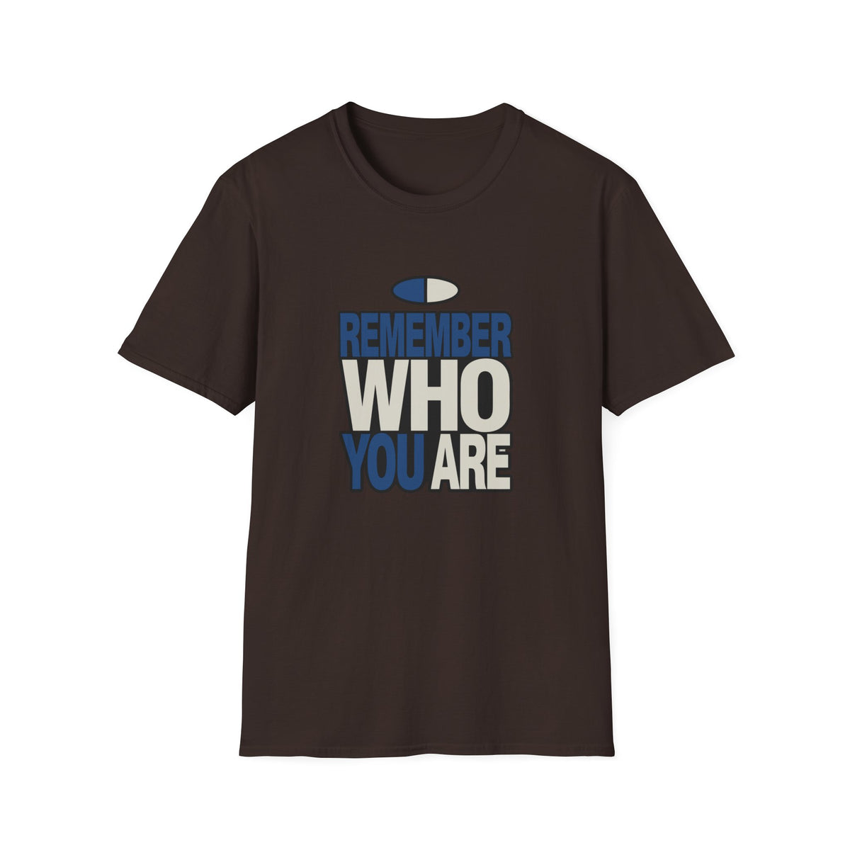 Remember Who You Are T-Shirt — Inspirational Graphic Tee - Trending Now - August 2026