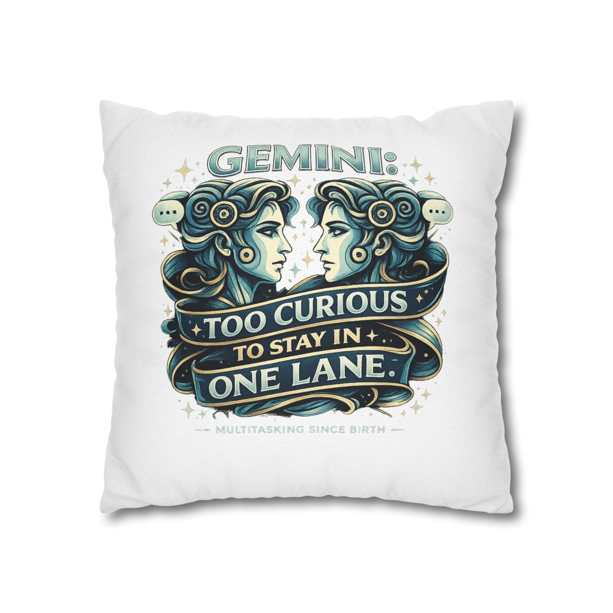 Gemini Pillowcase — “Too Curious to Stay in One Lane” Zodiac Decorative Pillow