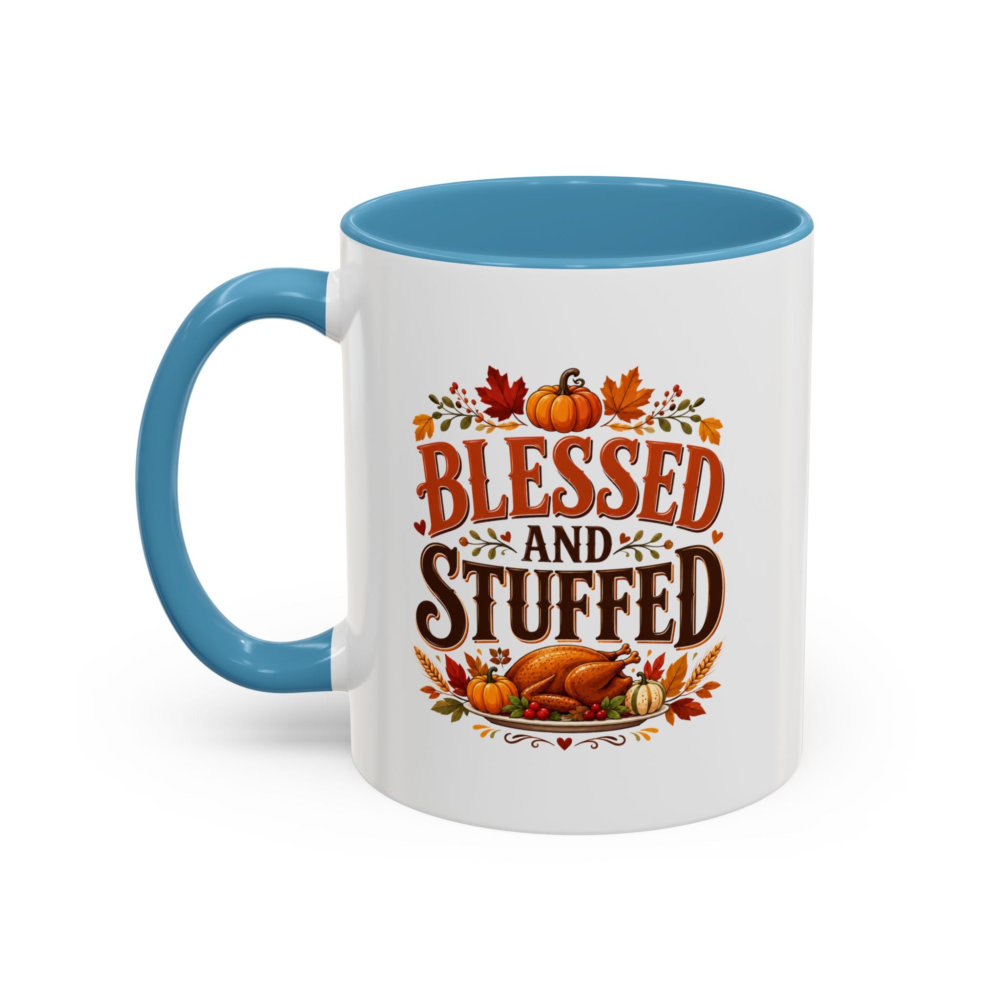 Thanksgiving Mug Blessed and Stuffed Coffee Mug — Thanksgiving Fall Ceramic Accent Mug