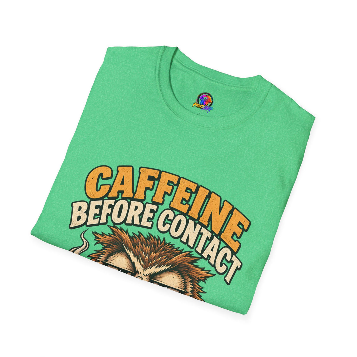 Caffeine Before Contact T-Shirt — Funny Owl Coffee Tee (No Talky)