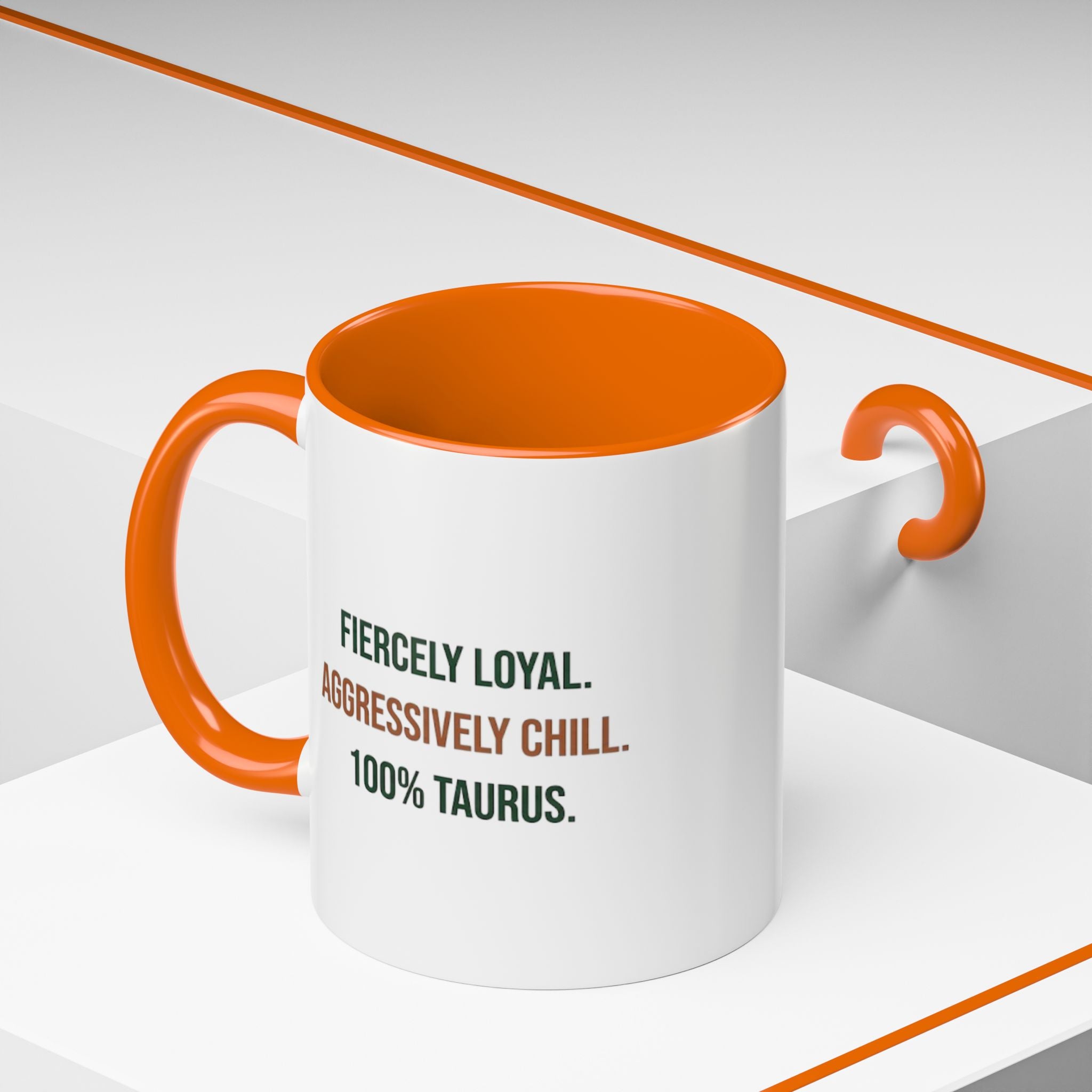 Taurus Coffee Mug — "Fiercely Loyal. Aggressively Chill." Accent Ceramic Mug (11/15oz)