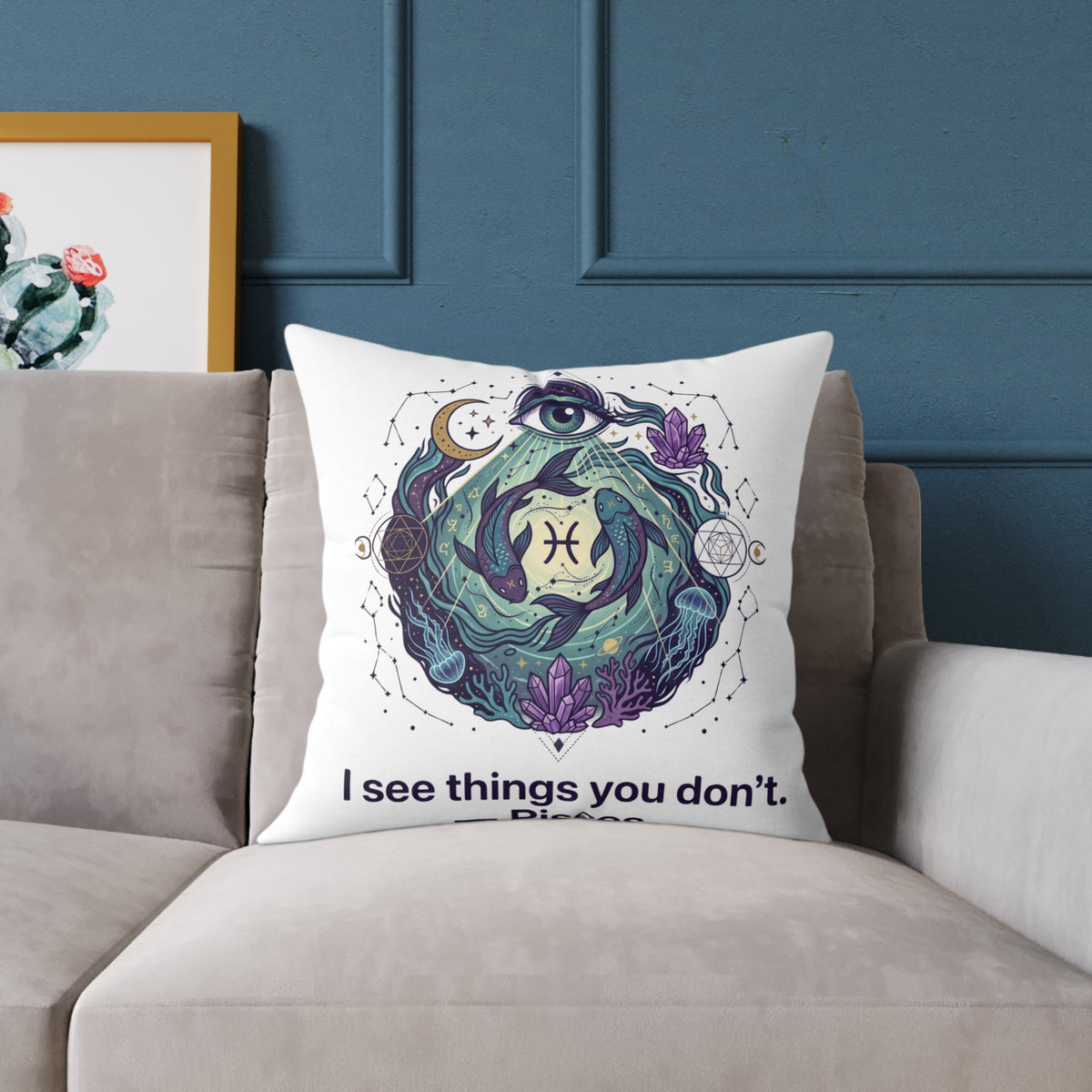 Pisces Zodiac I See Things You Don't Square Poly Canvas Pillow