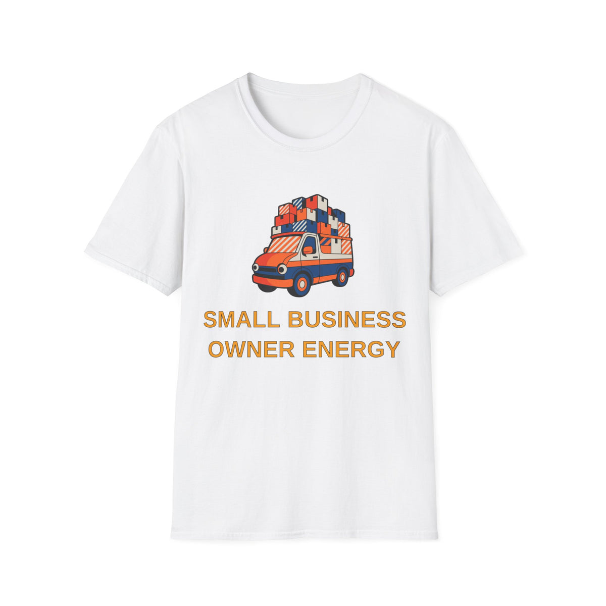 Small Business Owner Energy T‑Shirt — Delivery Van Stack Graphic Tee - Trending Now - August 2026