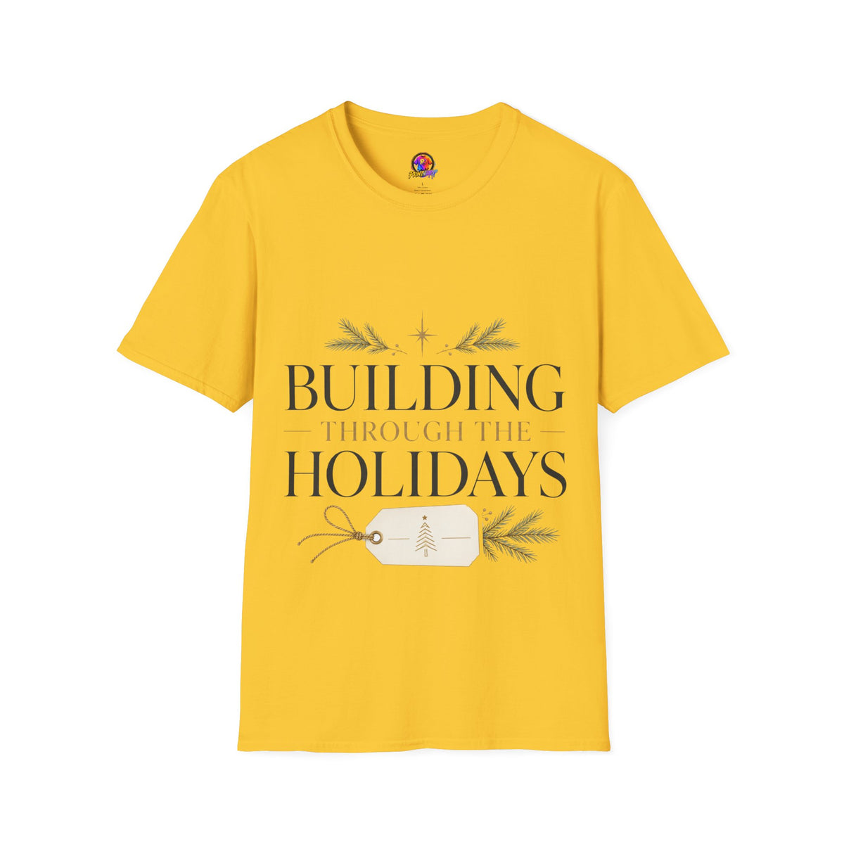 Holiday T-Shirt — "Building Through the Holidays" Christmas Graphic Tee