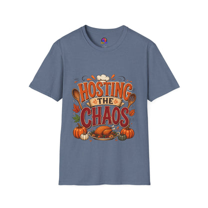 Hosting the Chaos T-Shirt — Funny Thanksgiving Cooking Shirt for Hosts