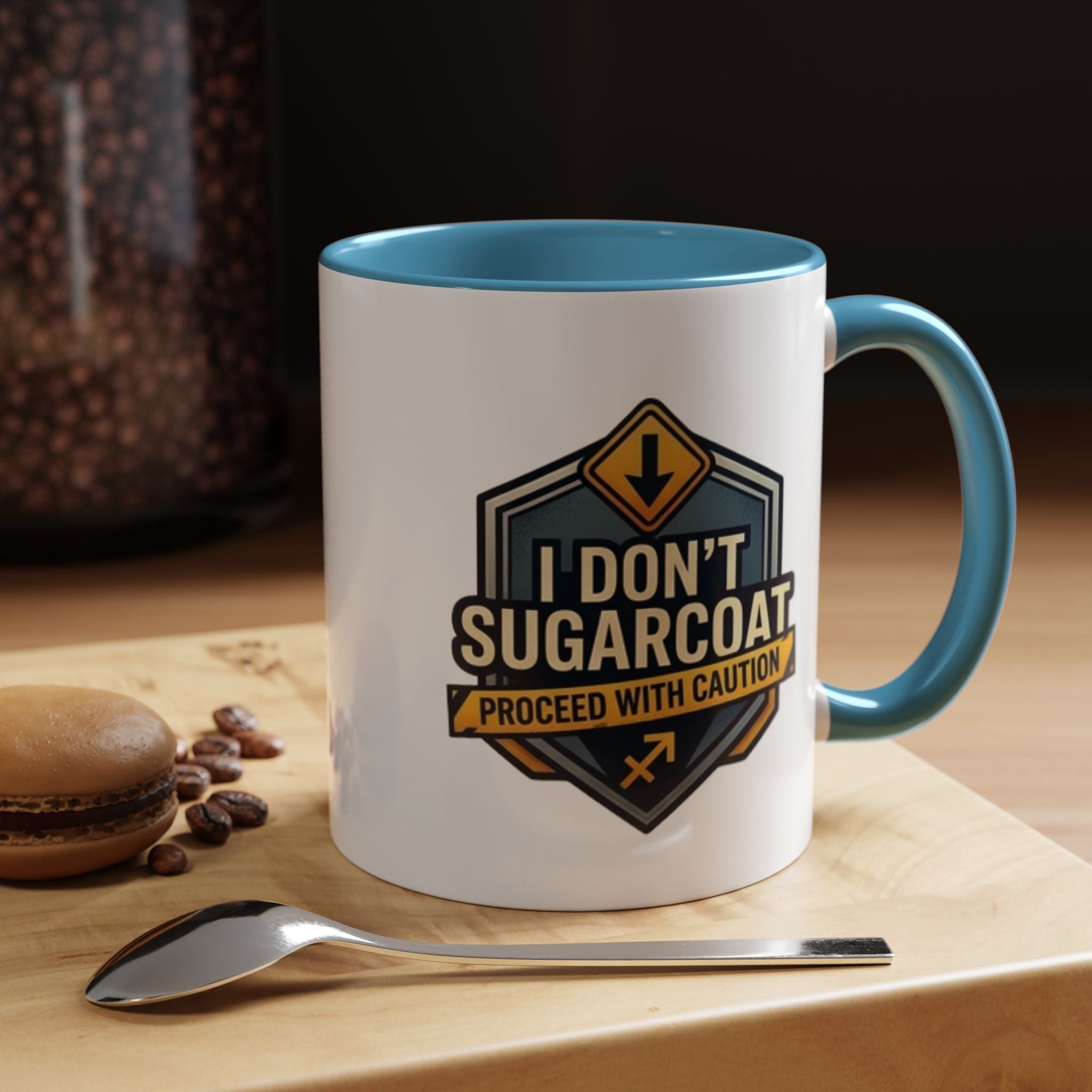 Accent Mug — "I Don’t Sugarcoat, Proceed With Caution" Coffee Cup