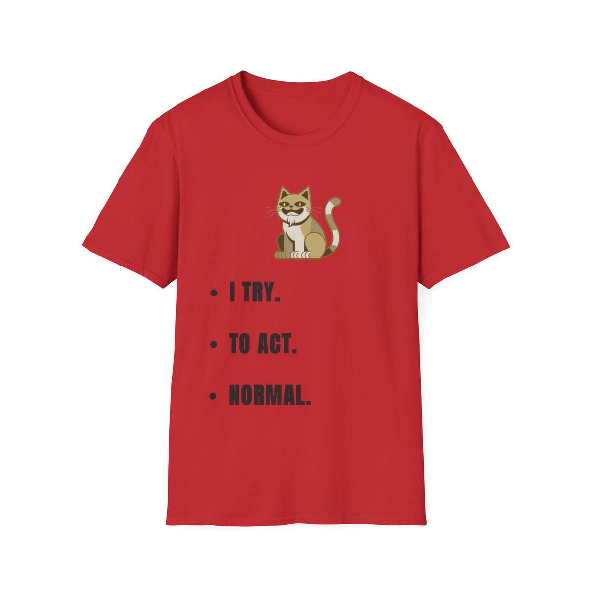 I Try Cat T-Shirt — Cute Cat Illustration Tee with "I Try." Text - Trending Now - September 2026
