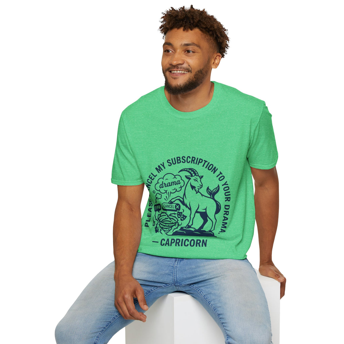 Capricorn Zodiac Tee — "Cancel My Subscription to Your Drama" Horoscope Shirt