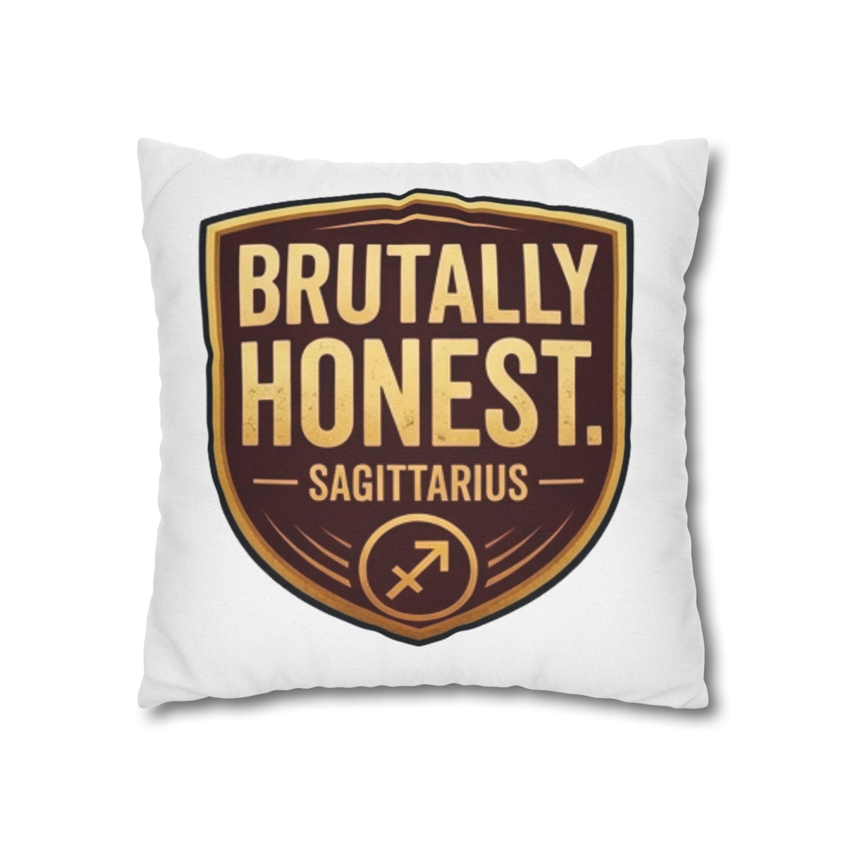 Sagittarius Brutally Honest Sagittarius Pillowcase — Zodiac Astrologer Accent Pillow