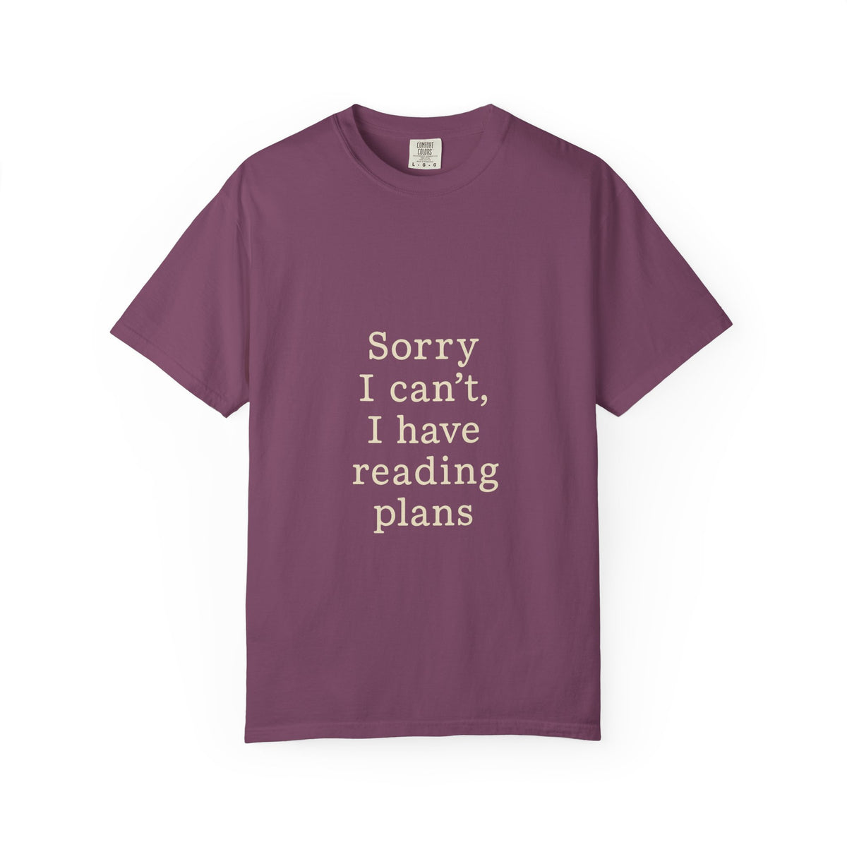 Reading Plans T-Shirt — "Sorry I Can't, I Have Reading Plans" Literary Tee - Trending Now - October 2026
