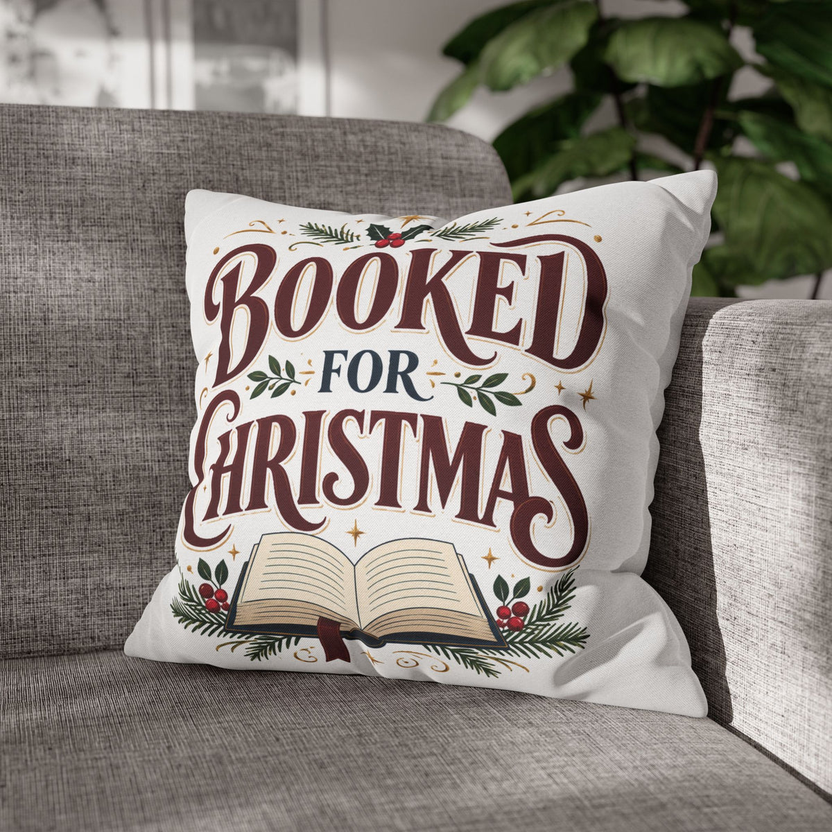Booked for Christmas Square Pillowcase — Holiday Book Lover Throw Pillow
