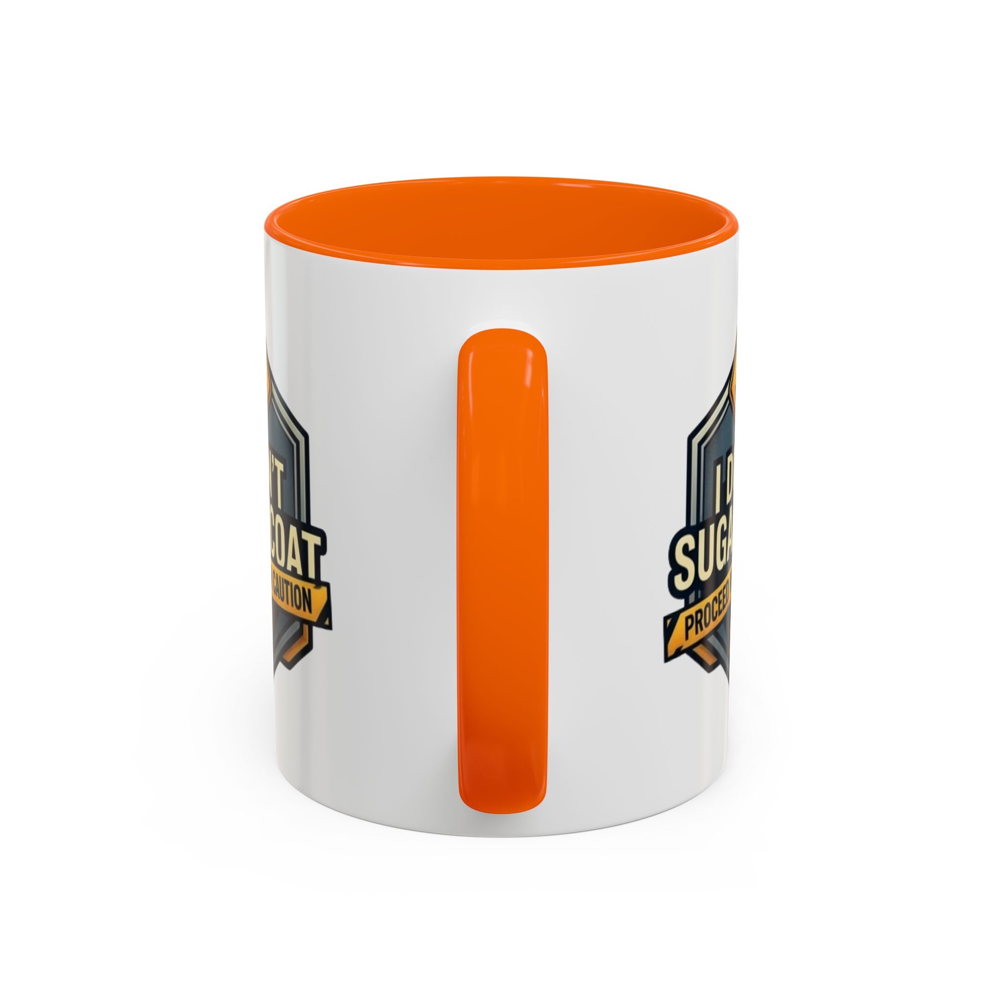 Accent Mug — "I Don’t Sugarcoat, Proceed With Caution" Coffee Cup