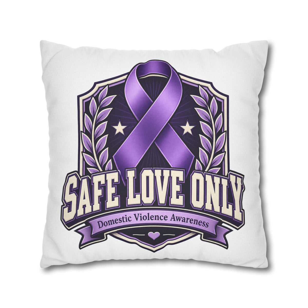 Domestic Violence Awareness Pillow — "Safe Love Only" Purple Ribbon Accent