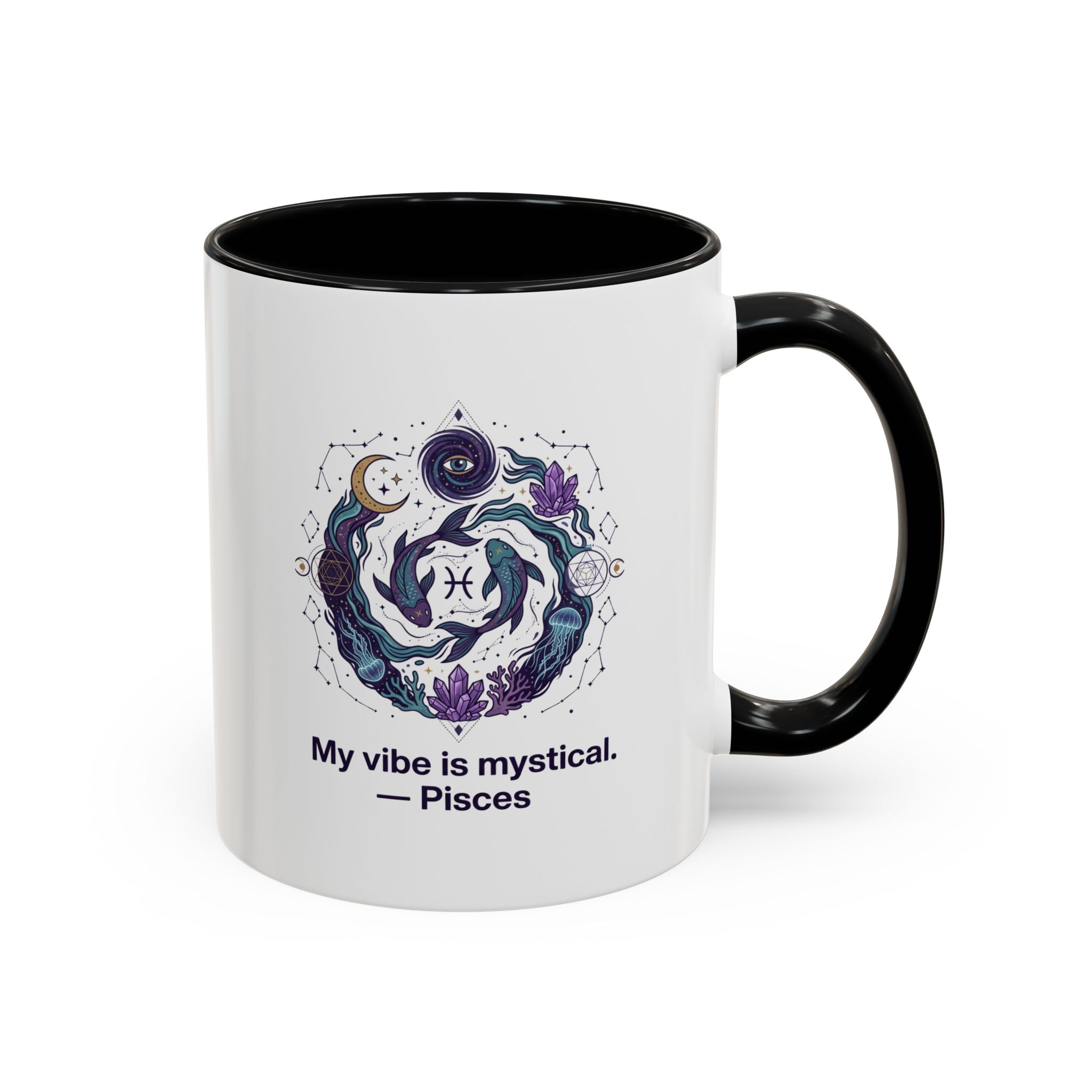 Pisces Zodiac Coffee Mug — "My vibe is mystical" Accent Ceramic Mug