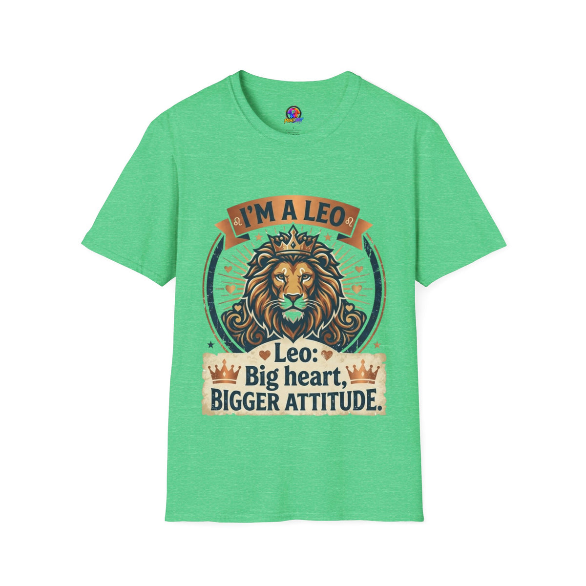 Leo Zodiac T-Shirt — "I’m a Leo: Big Heart, Bigger Attitude"