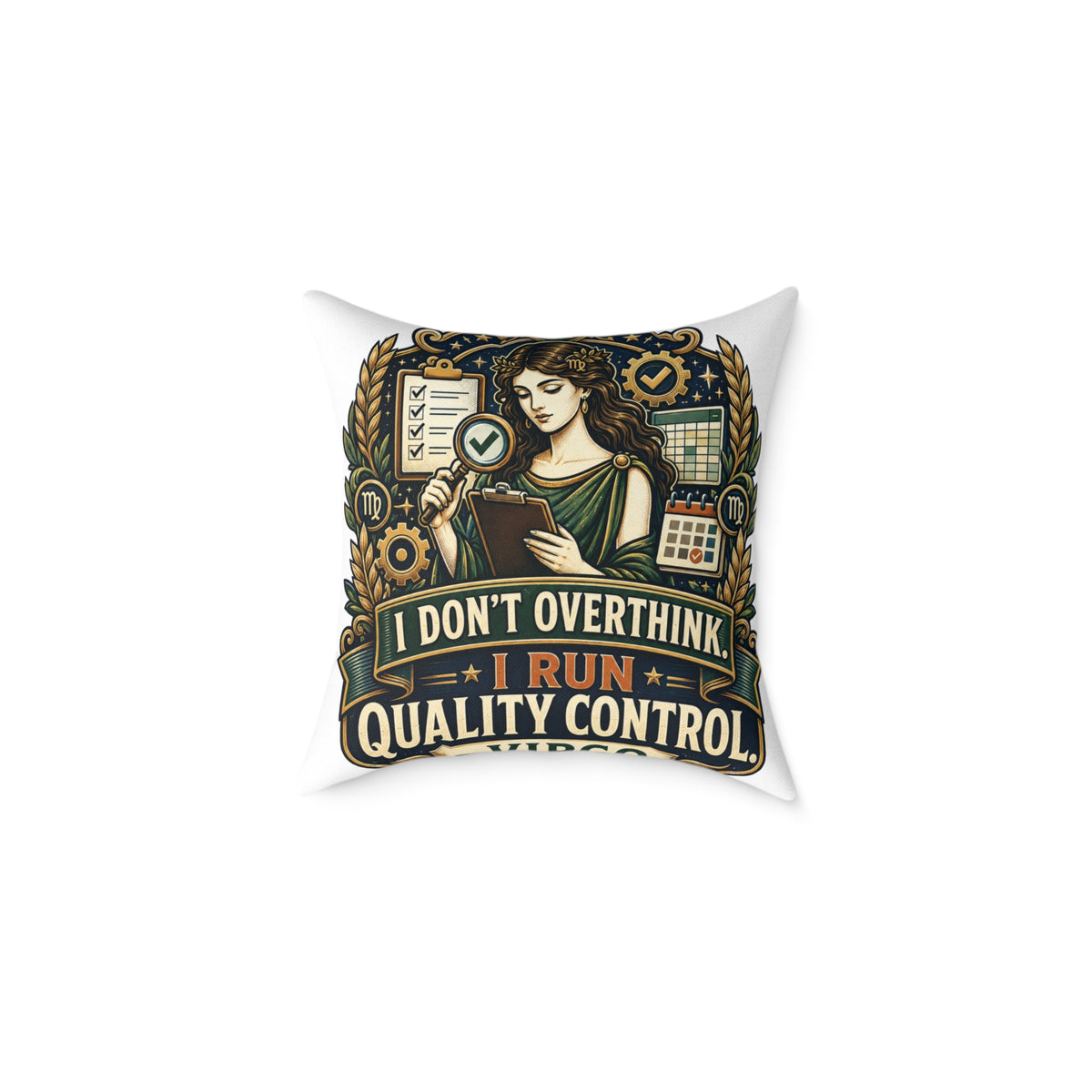 Virgo Zodiac I Don't Overthink I Run Quality Control Square Poly Canvas Pillow