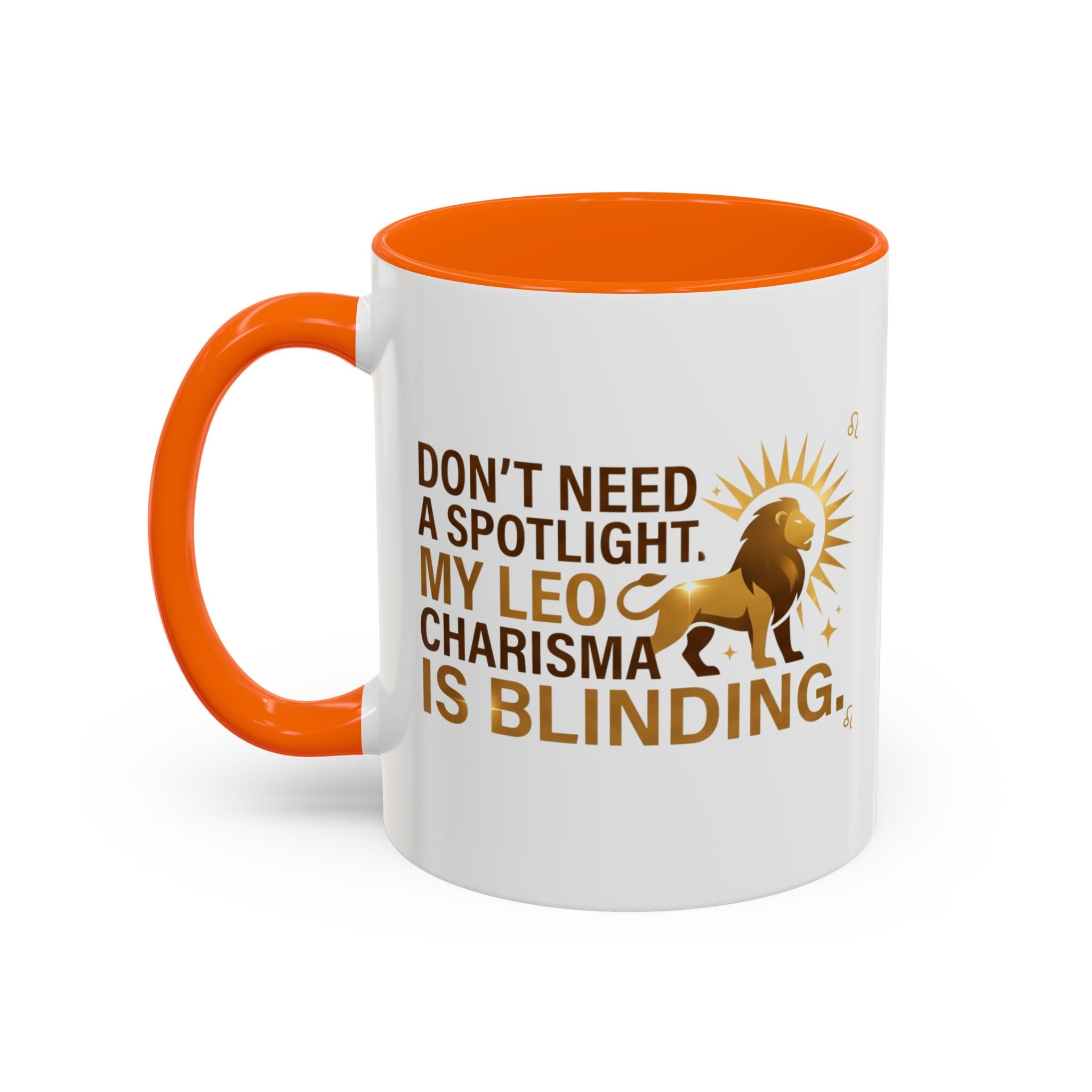Leo Horoscope Coffee Mug — “My Leo Charisma Is Blinding” Accent Mug