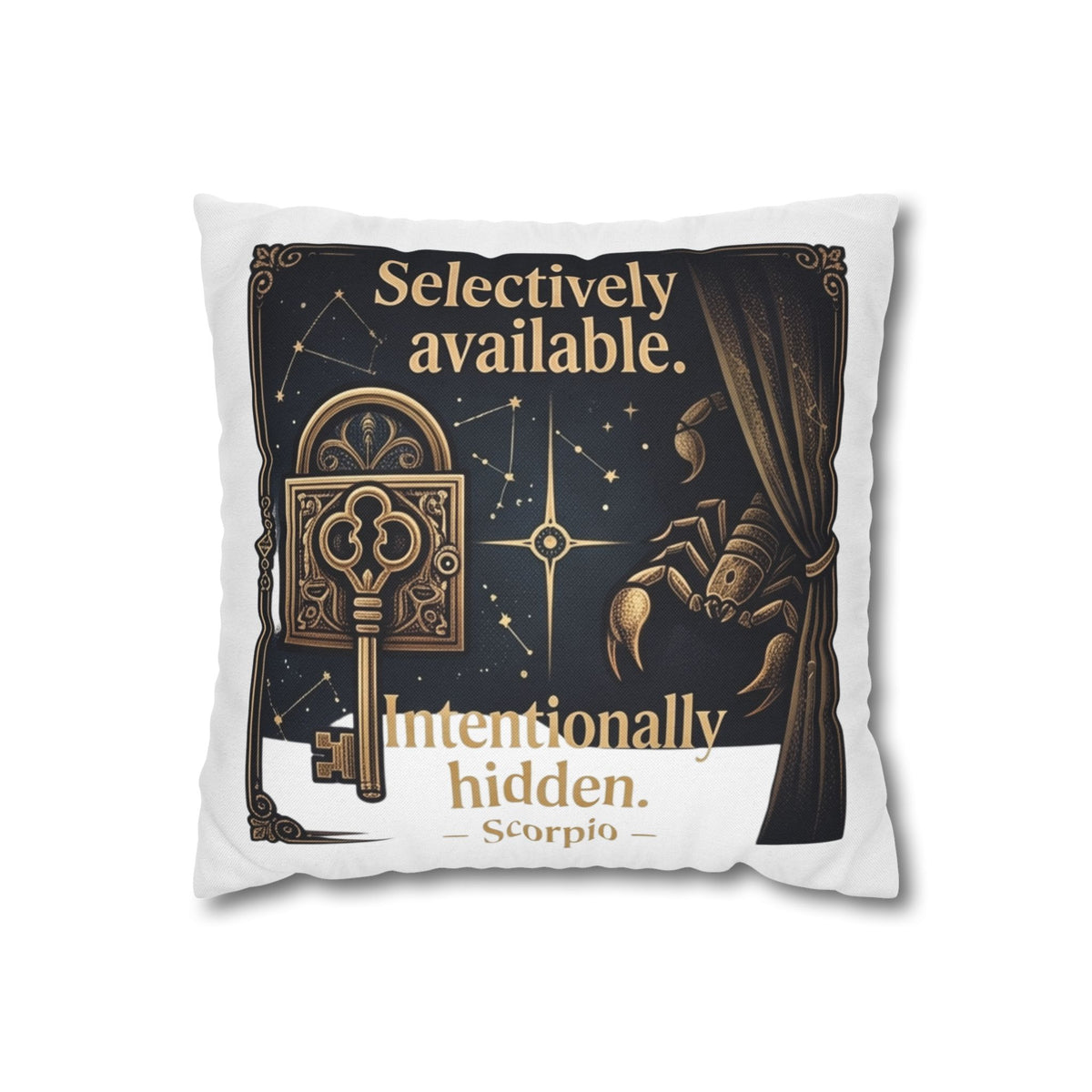 Scorpio Decorative Pillow pillowcase - "Selectively Available. Intentionally Hidden." Astrological Accent Pillow