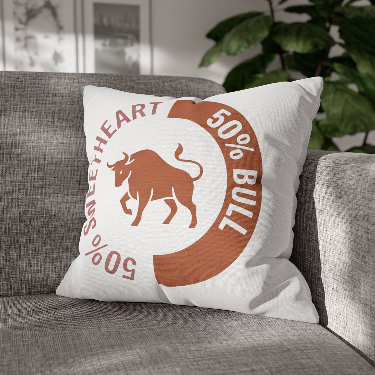Taurus '50% Bull / 50% Sweetheart' Throw Pillowcase
