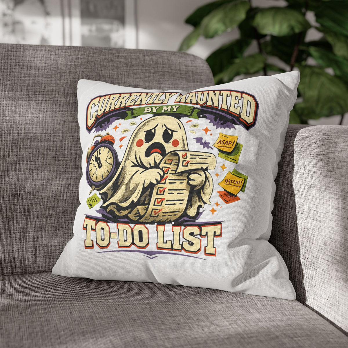 Halloween Ghost Pillowcase — "Currently Haunted by My To-Do List" Decorative Throw Pillow