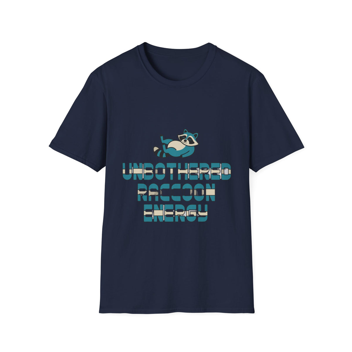 Unbothered Raccoon Energy T-Shirt - Trending Now - August 2026