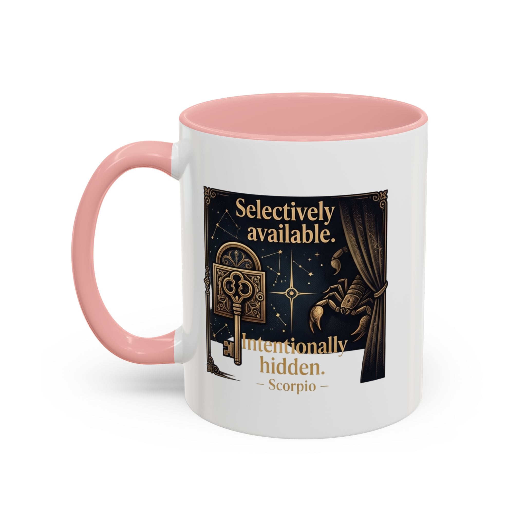 Scorpio Accent Coffee Mug — "Selectively Available, Intentionally Hidden" Zodiac Gift