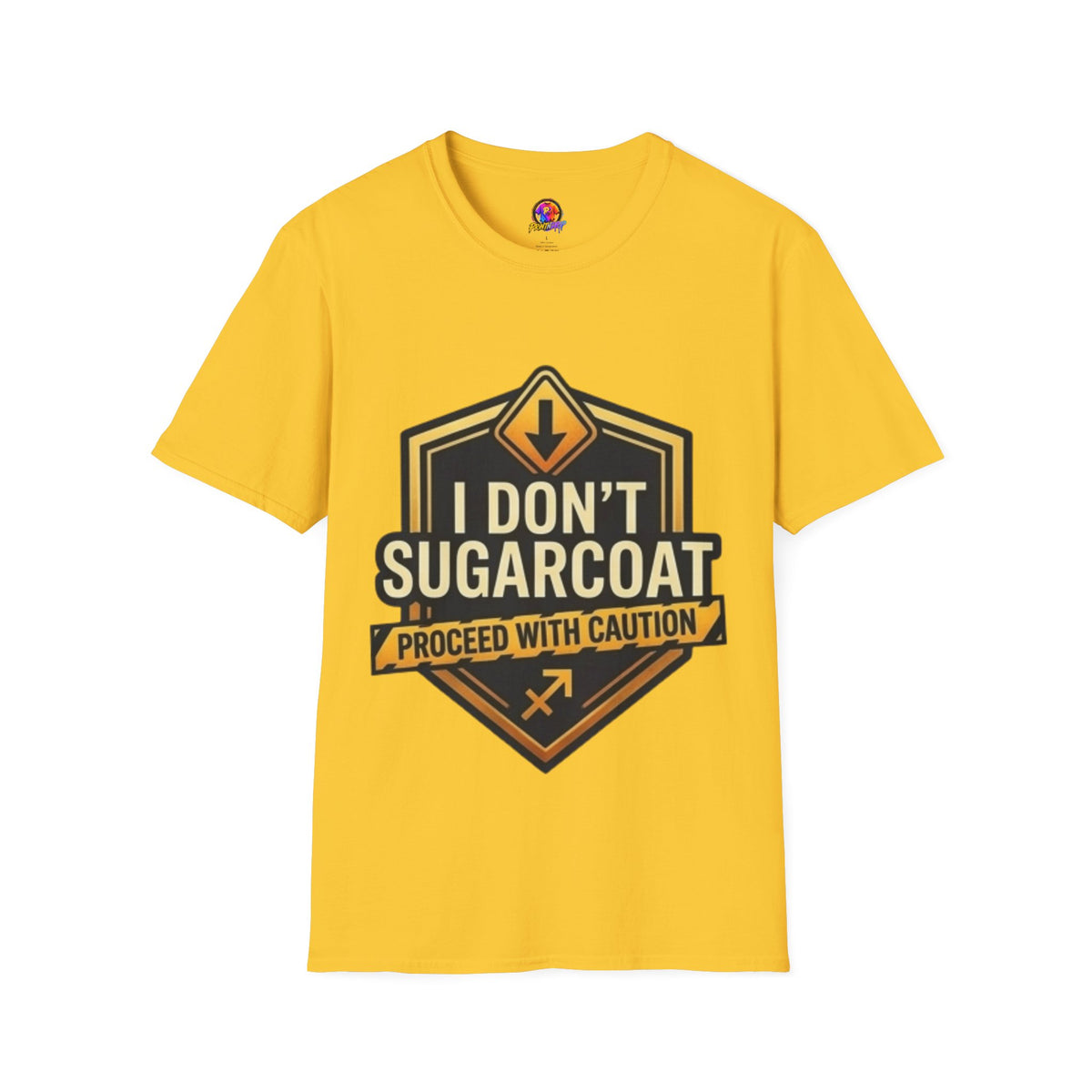 Sagittarius Zodiac I Don't Sugarcoat T-Shirt — Funny Caution Sign Graphic Tee