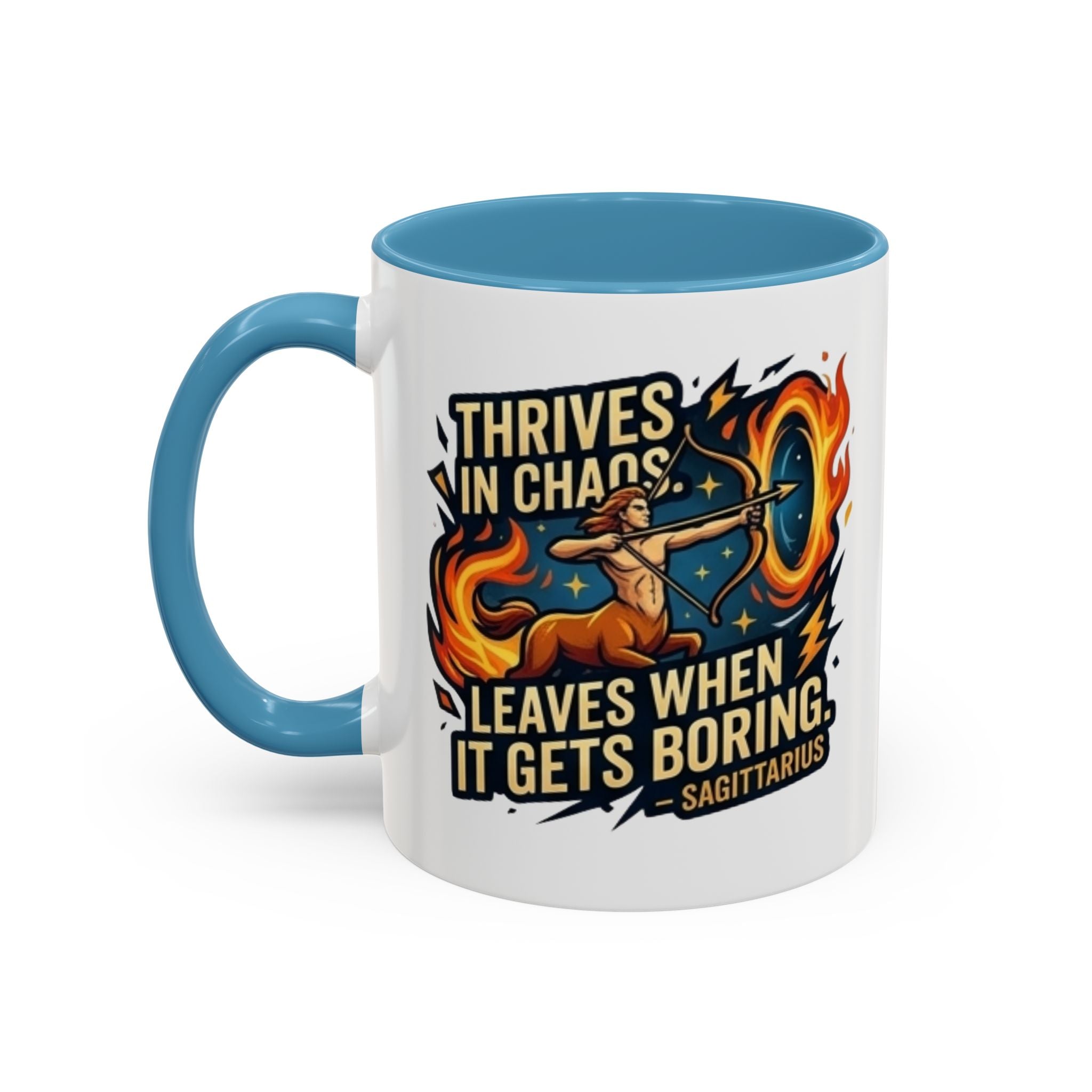 Sagittarius Coffee Mug – "Thrives in Chaos, Leaves When It Gets Boring" Accent Mug