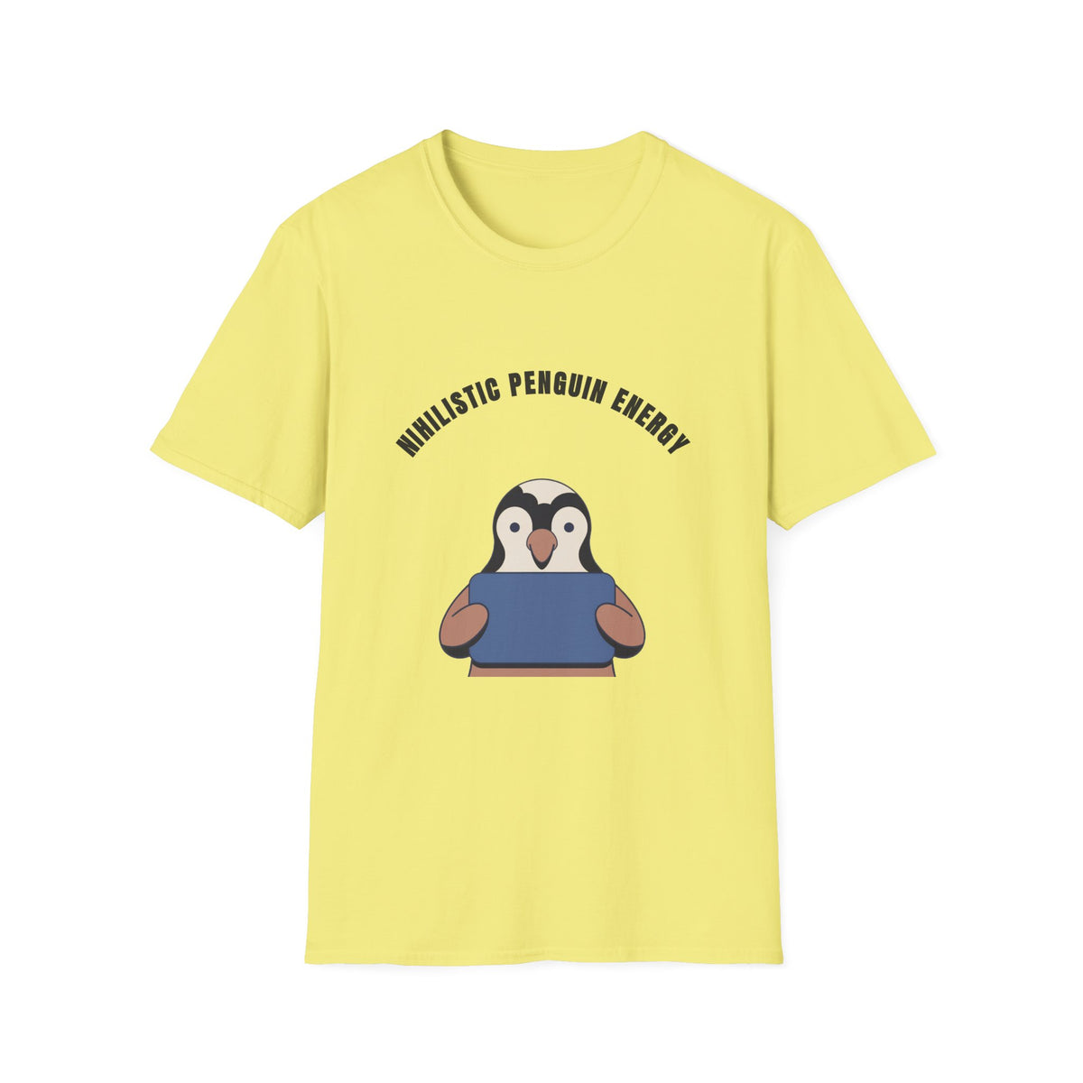 Nihilistic Penguin Energy T-Shirt — Cute Sarcastic Graphic Tee - Trending Now - September 2026